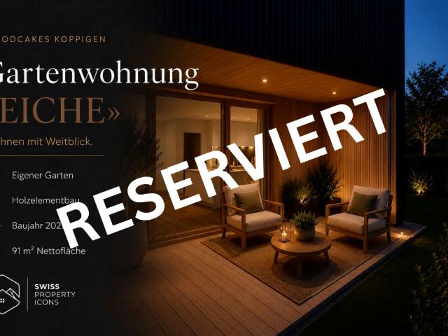 RESERVIERT* NEUBAU: Gartenwohnung EICHE Traumhafte Neubauwohnungen im Zentrum von Koppigen