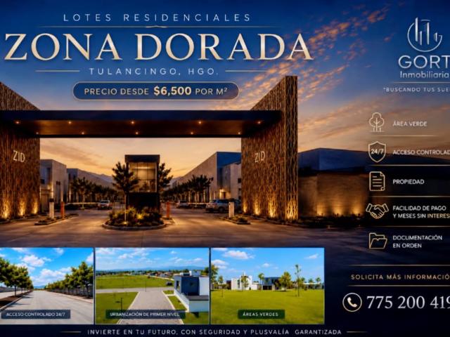 RESIDENCIAL ZONA DORADA “LOTES”