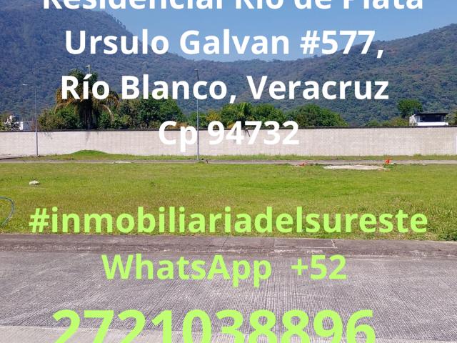 VENDEN Lotes Residencial Río de Plata Ursulo Galvan #577, Río Blanco, Ver