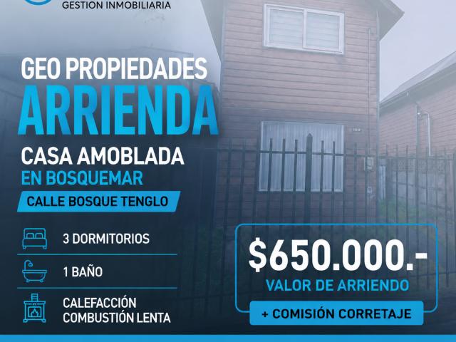 SE ARRIENDA CASA AMOBLADA 3D 1B EN BOSQUEMAR