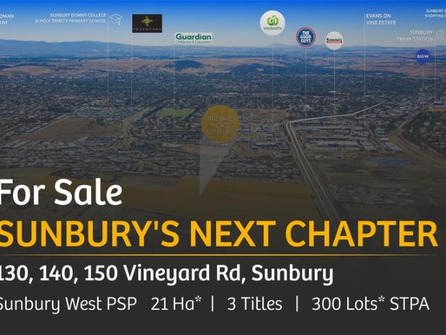 Sunbury's Next Chapter! 130, 140 & 150 Vineyard Road, Sunbury For Sale by Expression of Interest, In One Line or Individually